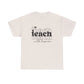 Teach With Love Tee Unisex Heavy Cotton Tee