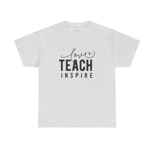 Love Teach Inspire Tee Unisex Heavy Cotton Tee