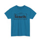 Coffee Teach Repeat Unisex Heavy Cotton Tee