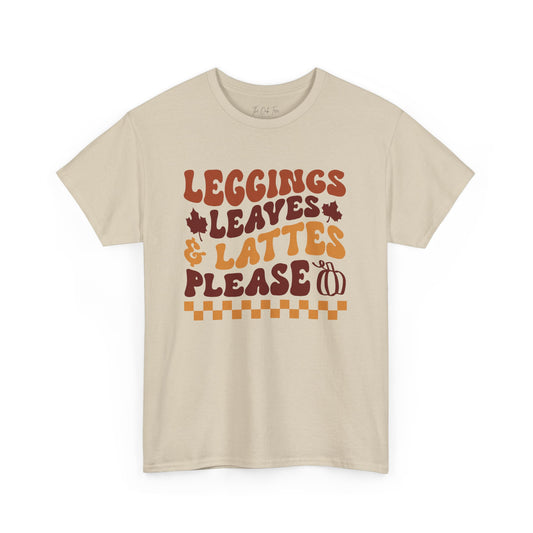 Leggings Leaves & Lattes Please Unisex Heavy Cotton Tee
