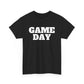 Game Day- White Text Tee