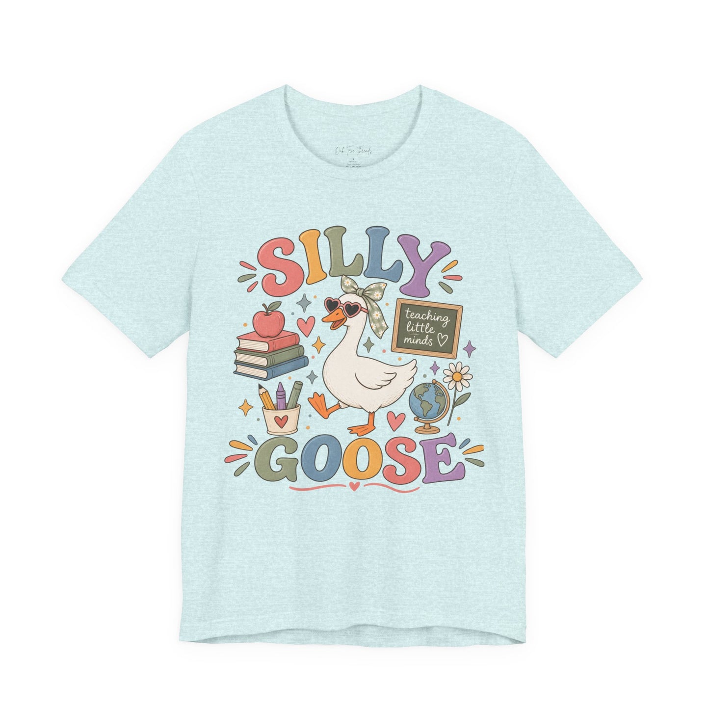 Silly Goose Teacher Tee