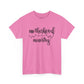 Motherhood is My Ministry 2 Unisex Heavy Cotton Tee