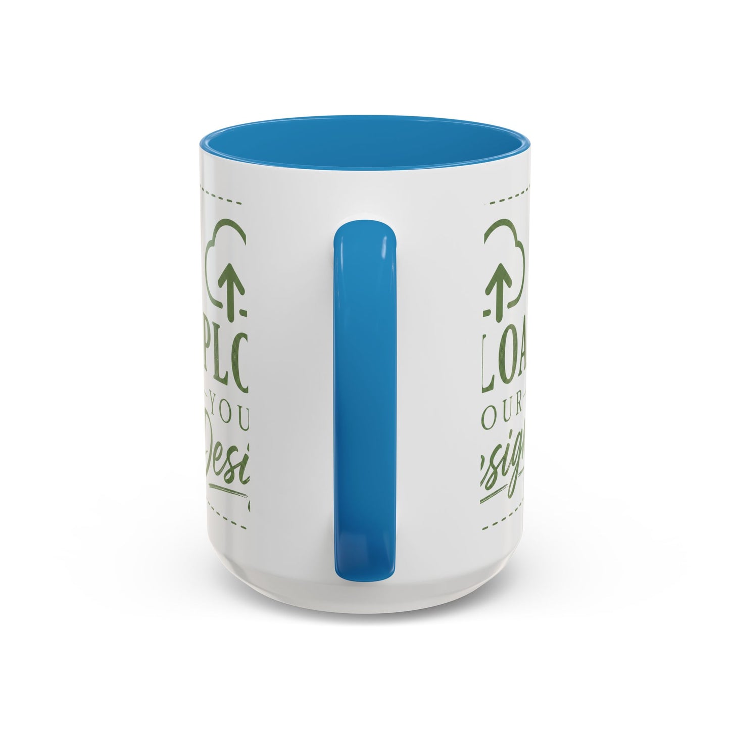 Custom Accent Coffee Mug – Custom Upload Design Ceramic Mug (11oz & 15oz)