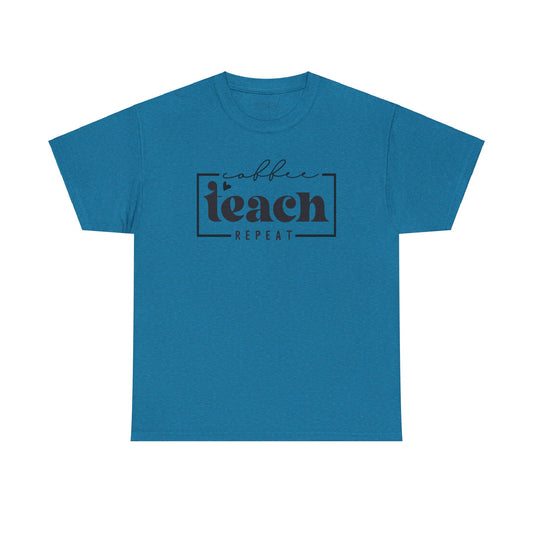 Coffee Teach Repeat Unisex Heavy Cotton Tee