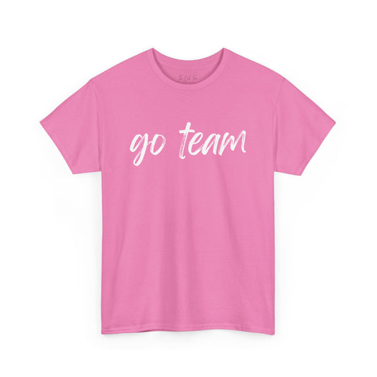 Go Team- White Text Tee