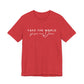 Take The World Give Me Jesus Unisex Jersey Short Sleeve Tee